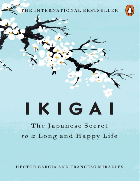 Cover of IKIGAI - The Japanese Secret to a Long and Happy Life